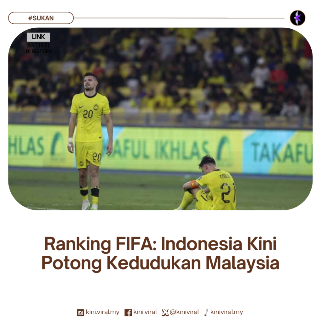 Ranking FIFA: Indonesia Kini Potong Kedudukan Malaysia